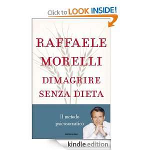 Dimagrire senza dieta (Ingrandimenti) (Italian Edition): Raffaele 