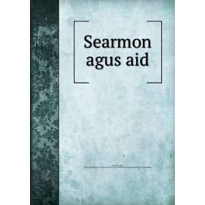  Searmon agus aid: John, 1819 1884,Church of Scotland 
