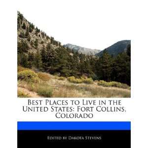  Best Places to Live in the United States: Fort Collins 
