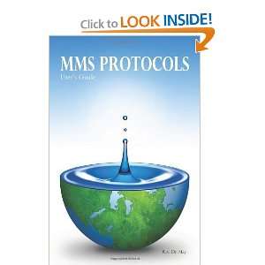  MMS Protocols Users Guide [Paperback] Rev. Dr. May 