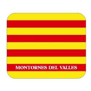   Catalunya (Catalonia), Montornes del Valles Mouse Pad 