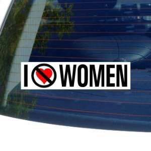  I Hate Anti WOMEN   Window Bumper Sticker: Automotive