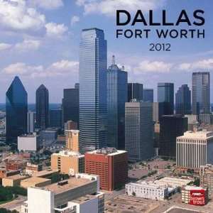  Dallas/Ft. Worth 2012 Wall Calendar 12 X 12 Office 