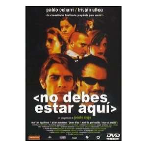  No Debes Estar Aqui.(2001).: Tristan Ulloa, Marian 