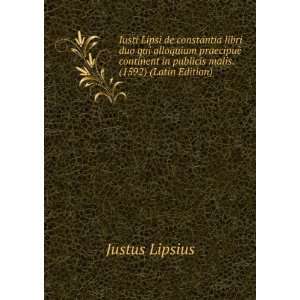   in publicis malis. (1592) (Latin Edition) Justus Lipsius Books