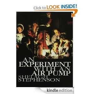 An Experiment With An Air Pump (Modern Plays): Shelagh Stephenson 