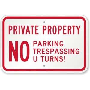   Trespassing, U Turns! Engineer Grade Sign, 24 x 18 Office Products