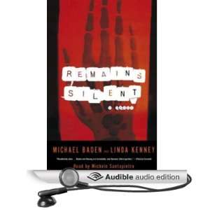  Remains Silent: A Novel (Audible Audio Edition): Michael 