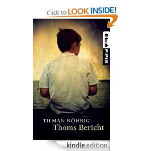 Thoms Bericht (German Edition) Tilman Röhrig  Kindle 