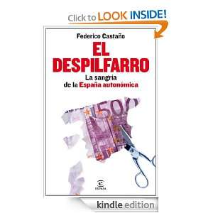   despilfarro: La sangría de la España autonómica (Spanish Edition