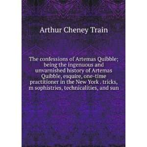  sophistries, technicalities, and sun Arthur Cheney Train Books
