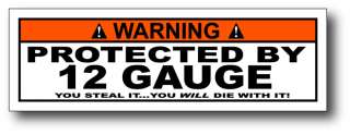 Protected By 12 Gauge Funny Warning Decal Window Sticker Car Truck 4x4 