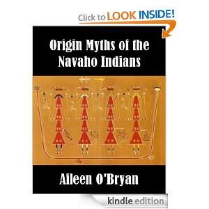   Myths of the Navaho Indians Aileen OBryan  Kindle Store