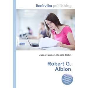  Robert G. Albion: Ronald Cohn Jesse Russell: Books