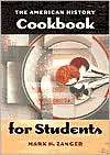 The American History Cookbook, (1573563765), Mark H. Zanger, Textbooks 