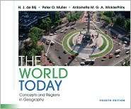 The World Today Concepts and Regions in Geography, (0470237139), H. J 