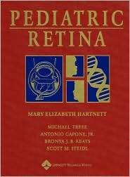 Pediatric Retina, (0781747821), Lippincott Williams & Wilkins 
