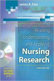 Reading, Understanding, and Applying Nursing Research, (0803618816 