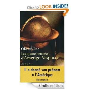 Les quatre journées dAmerigo Vespucci (ROMAN) (French Edition 