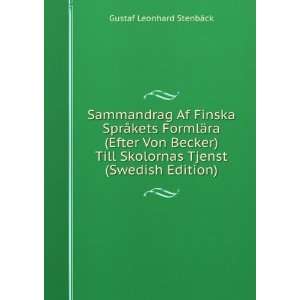   Skolornas Tjenst (Swedish Edition) Gustaf Leonhard StenbÃ¤ck Books