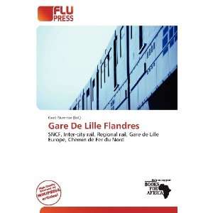    Gare De Lille Flandres (9786200589682): Gerd Numitor: Books