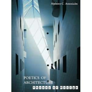    Theory of Design [Paperback] Anthony C. Antoniades Books