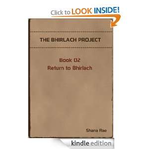 The Bhirlach Project   Book 02   Return to Bhirlach Shana Rae  