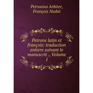  Belgrade En 1688, Volume 1 (French Edition) Petronius Arbiter Books