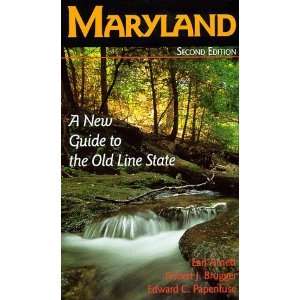   New Guide to the Old Line State [Paperback] Earl Arnett Books
