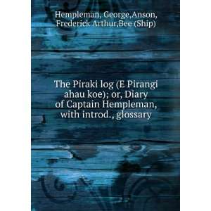   glossary George,Anson, Frederick Arthur,Bee (Ship) Hempleman Books
