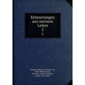   August Luitbert, Freiherr von, 1847  Friesen  Books