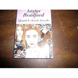  Quand le destin bascule Taylor Bradford Barbara Books