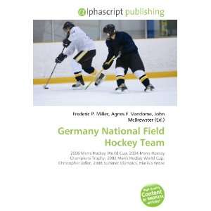  Germany National Field Hockey Team (9786134304832): Books