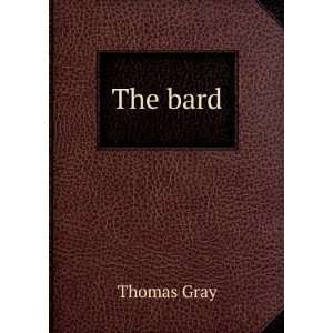  The bard Thomas Gray Books