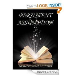 Persistent Assumption (Nevilles Bible Lectures) Neville Goddard 