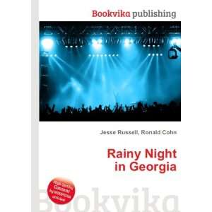  Rainy Night in Georgia Ronald Cohn Jesse Russell Books