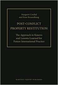 Post Conflict Property Restitution The Approach in Kosovo and Lessons 