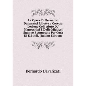   Per Cura Di E.Bindi. (Italian Edition) Bernardo Davanzati Books