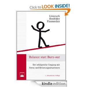 Balance statt Burn out: Der erfolgreiche Umgang mit Stress und 