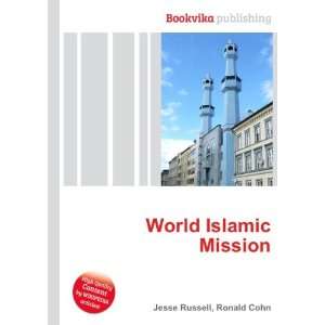  World Islamic Mission: Ronald Cohn Jesse Russell: Books