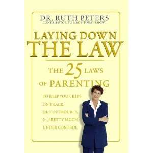   , and (Pretty Much) Under Control [Paperback] Dr. Ruth Peters Books