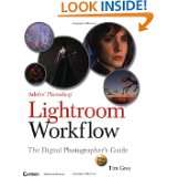 Adobe Photoshop Lightroom Workflow The Digital Photographers Guide 