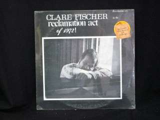 Clare Fischer Reclamation Act 1972 SEALED LP Jazz  