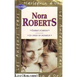   amour / Le choix du bonheur (9782280126618) ROBERTS Nora Books