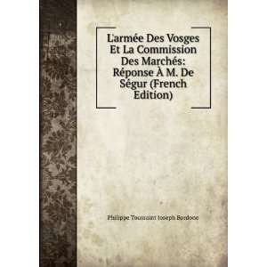   De SÃ©gur (French Edition) Philippe Toussaint Joseph Bordone Books