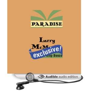   Paradise (Audible Audio Edition) Larry McMurtry, Philip Bosco Books
