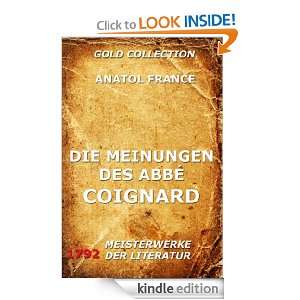 Die Meinungen des Abbé Coignard (Kommentierte Gold Collection 