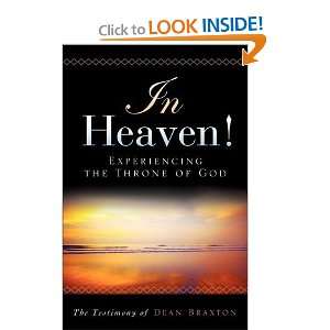   ! Experiencing the Throne of God [Paperback]: Dean A. Braxton: Books