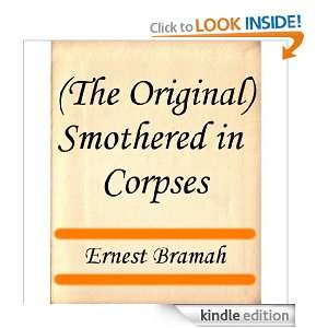   ) Smothered in Corpses Ernest Bramah  Kindle Store