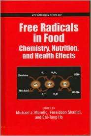 Free Radicals in Food: Chemistry, Nutrition and Health Effects 